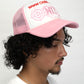 ON! Trucker Cap - Pink